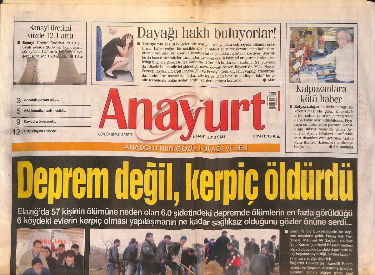 Anayurt Gazetesi 9 Mart 2010 - Deprem Değil Kerpiç Öldürdü - Abdullah Gül: 'Devlet Seferber Olmuştur' - Trabzonspor'un Bileği Bükülmüyor! GZ136423 - 1