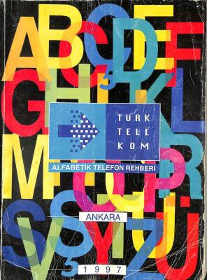 Ankara Alfabetik Telefon Rehberi 1997 - 1. Cilt (A-j) KTP3076 - 1