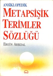 Ansiklopedik Metapsişik Terimler Sözlüğü NDR100279 - Gökçekoleksiyon