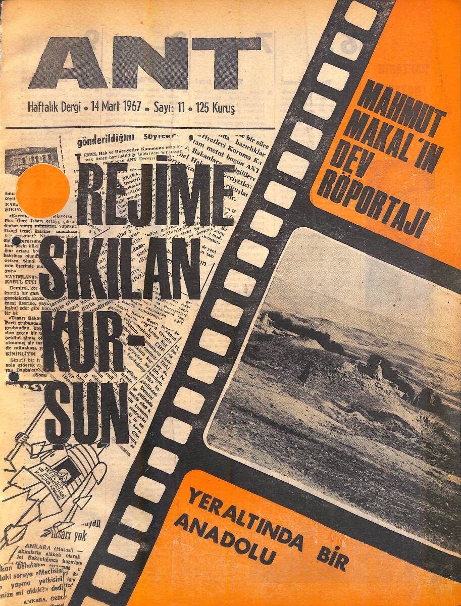Ant Haftalık Dergi 14 Mart 1967 Sayı: 11 - Mahmut Makal'ın Dev Röportajı - Yeraltında Bir Anadolu NDR94320 - 1