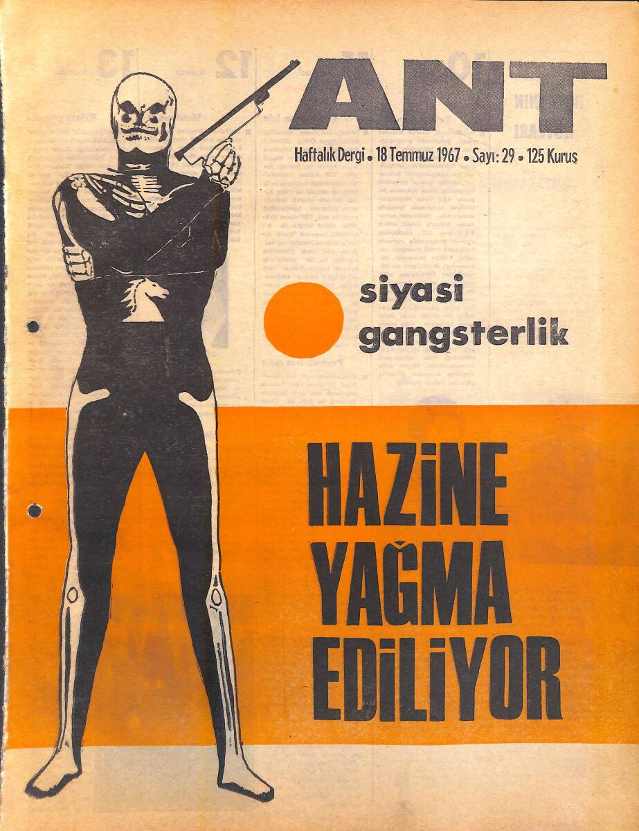 Ant Haftalık Dergi 18 Temmuz 1967 Sayı: 28 - Hazine Yağma Ediliyor - Siyasi Gangsterlik NDR94341 - 1