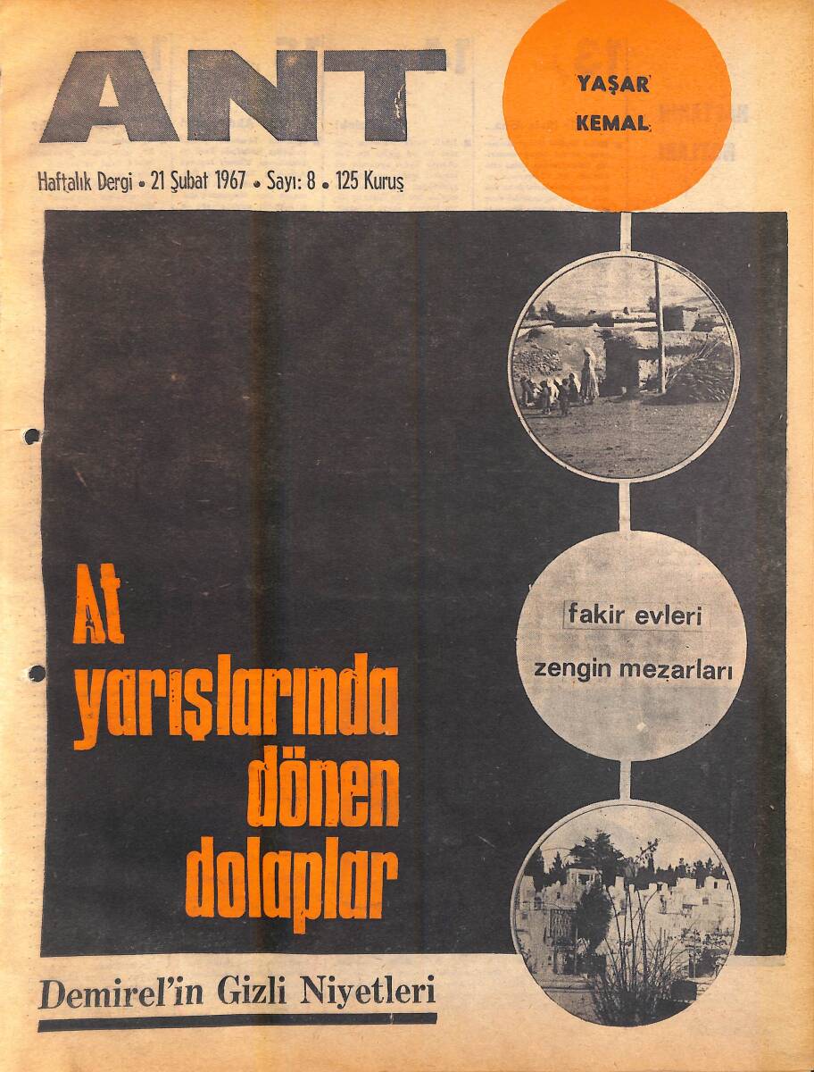 Ant Haftalık Dergi 21 Şubat 1967 Sayı: 8 - At Yarışmalarında Dönen Dolaplar - Demirel'in Gizli Niyetleri NDR94323 - 1