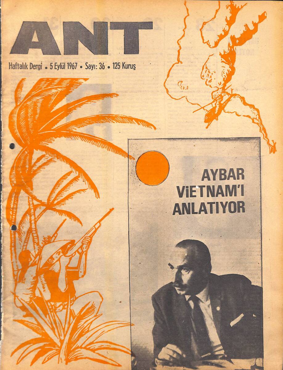 Ant Haftalık Dergi 5 Eylül 1967 Sayı: 36 - Aybar Vietnam'ı Anlatıyor NDR94344 - 1