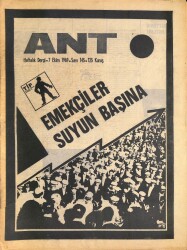 Ant Haftalık Dergi Sayı145 7 Ekim 1969 Kapak Emekciler Suyun Başına NDR81846 - Gökçekoleksiyon