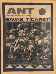 Ant Haftalık Dergi Sayı92 1 Ekim 1968 Kapak Savaş Ticareti - Gençliğin Politik Görevi NDR81840 - Gökçekoleksiyon