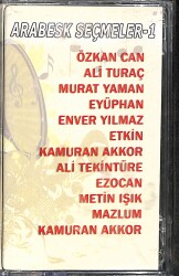 Arabesk Seçmeler 1 – Kamuran Akkor & Eyüphan & Özkan Can & Ali Turaç & Murat Yaman & Enver Yılmaz & Ezocan & Metin Işık Kaset (İkinci El Kaset) KST29821 - Gökçekoleksiyon