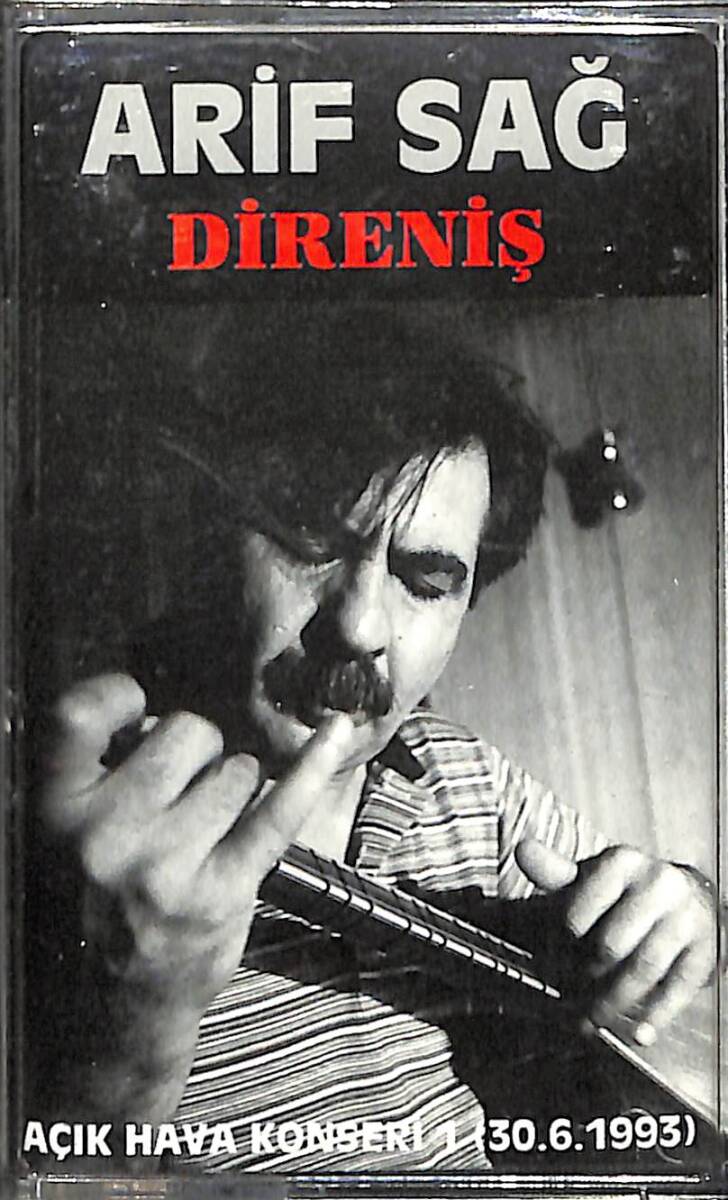  Arif Sağ – Direniş Orijinal Kaset (İkinci El) * ASM Müzik - Kırmızı Bandrol - 1993 * KST30844 - 1