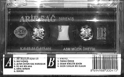  Arif Sağ – Direniş Orijinal Kaset (İkinci El) * ASM Müzik - Kırmızı Bandrol - 1993 * KST30844 - 2