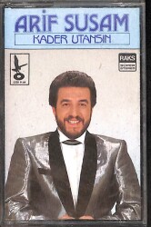 Arif Susam - Kader Utansın Orijinal Kaset (İkinci El) * Kâğıt Baskı * KST30915 - Gökçekoleksiyon