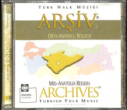 Arşiv 2 - Orta Anadolu Bölgesi CD (İkinci El) CD4796 - Gökçekoleksiyon
