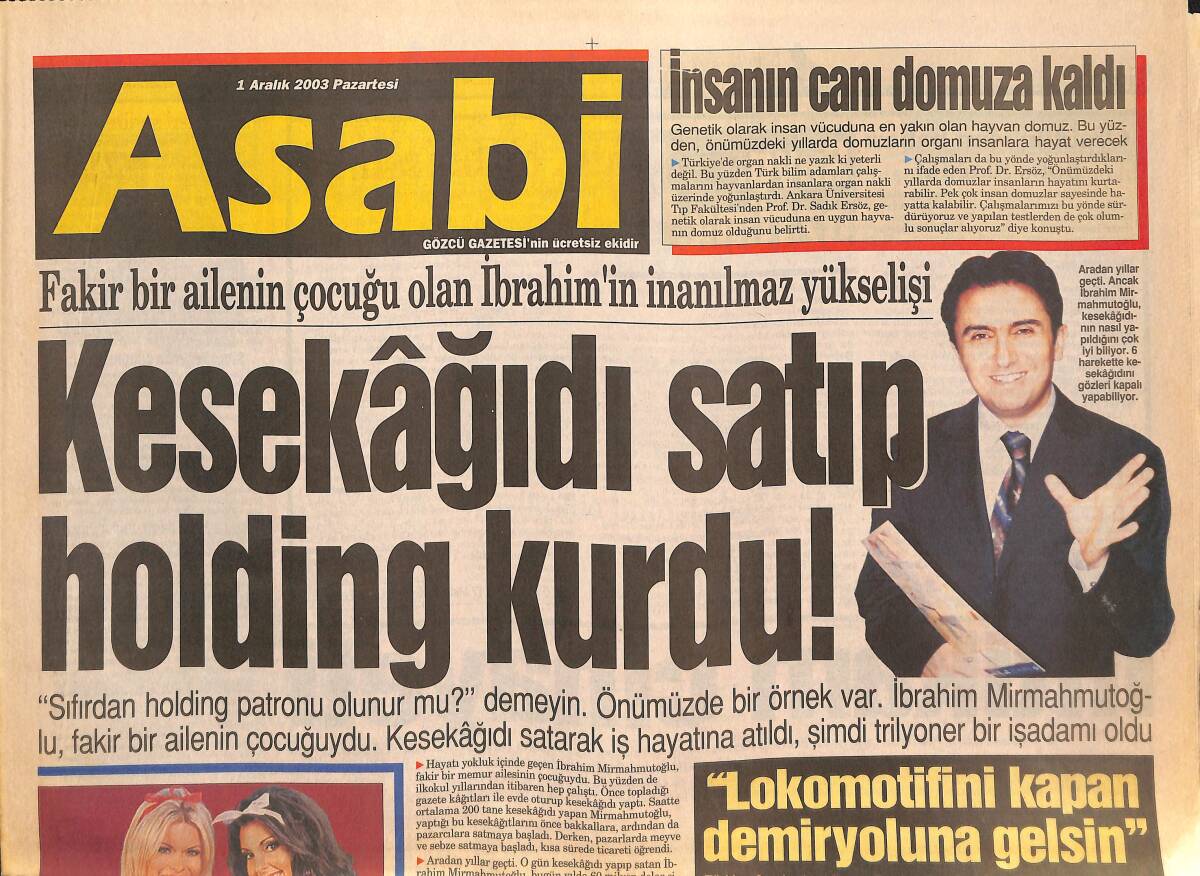 Asabi Gazetesi 1 Aralık 2003 - İbrahim Mirmahmutoğlu, Kesekağıdı Satarak Holding Kurdu - Armağan Çağlayan 