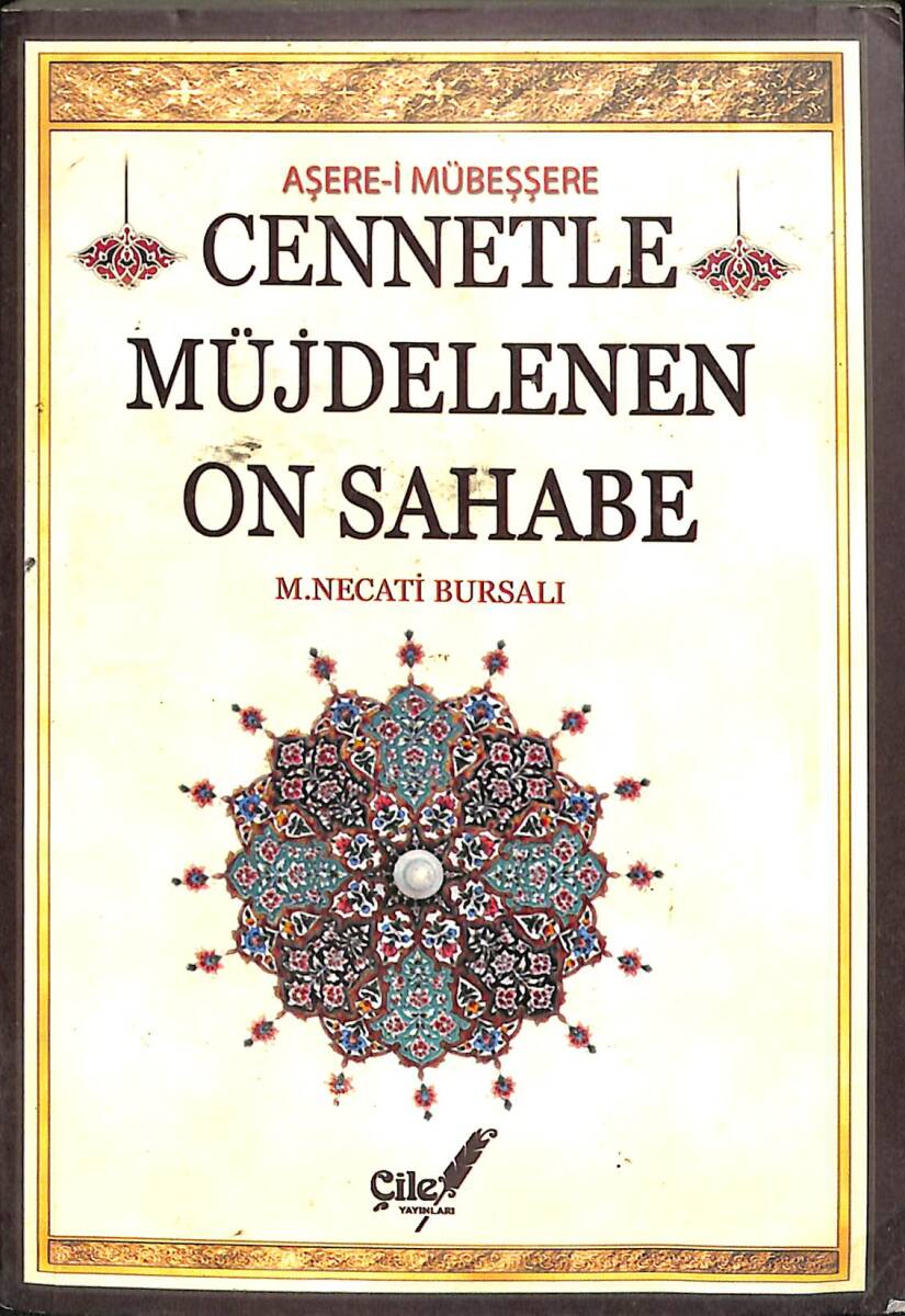 Aşere-i Mübeşşere Cennetle Müjdelenen On Sahabe NDR92214 - 1