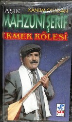 Aşık Mahzuni Şerif - Kanlım Olursan / Ekmek Kölesi Kaset (Sıfır Kaset) KST29361 - Gökçekoleksiyon