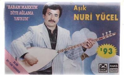 Aşık Nuri Yücel - Babam Mahkum Diye Ağlama Yavrum Kaset KST8340 - 1