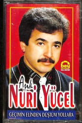 Aşık Nuri Yücel - Geçimin Elinden Düştüm Yollara Kaset (İkinci El) KST27996 - 1