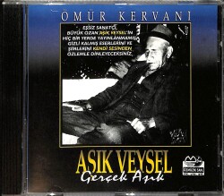 Aşık Veysel - Gerçek Aşık / Ömür Kervanı CD (İkinci El) CD3805 - 1
