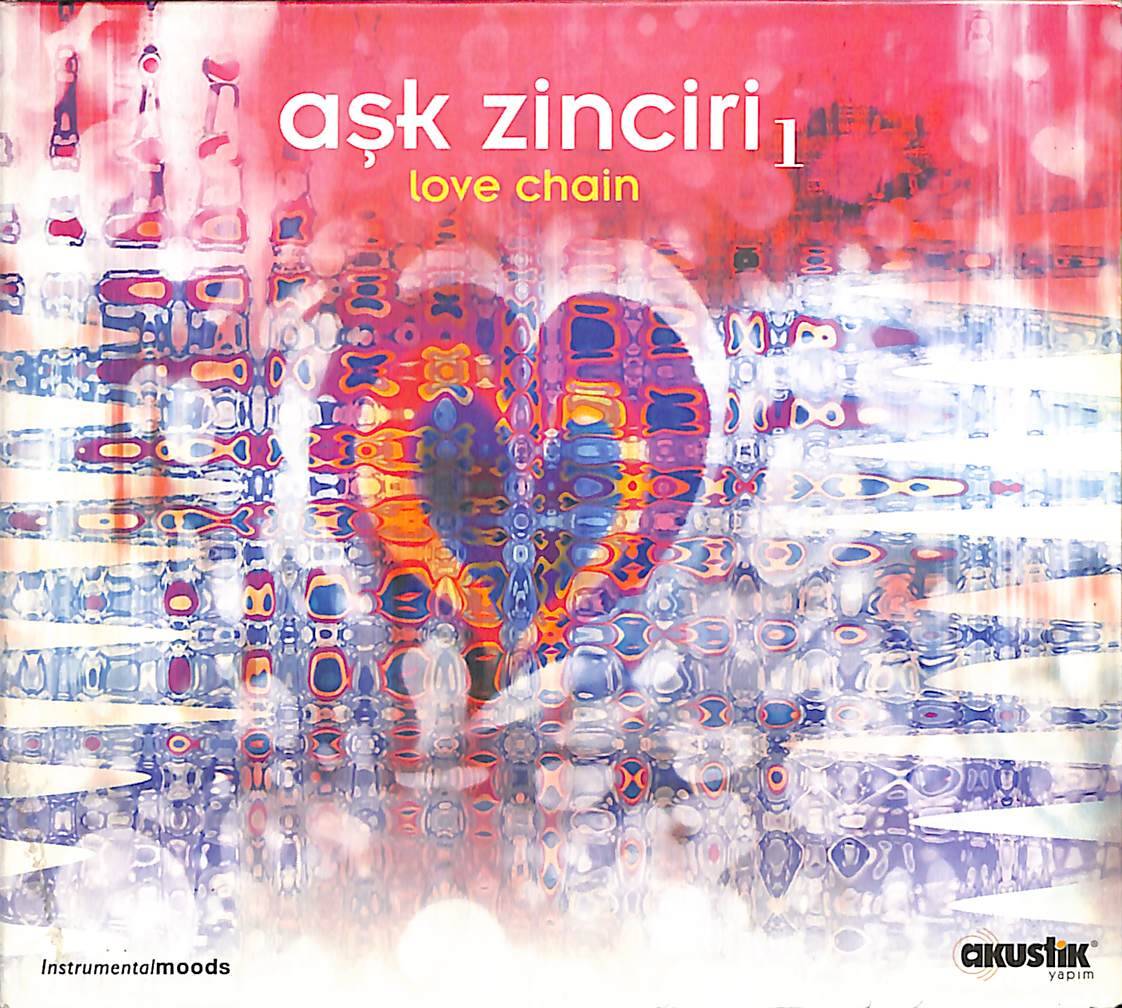 Aşk Zinciri 1 - Love Chain CD (İkinci El) CD5346 - 1