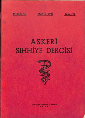 Askeri Sıhhiye Dergisi 84. Yıl Mayıs 1955 Sayı 72 DRG453 - 1
