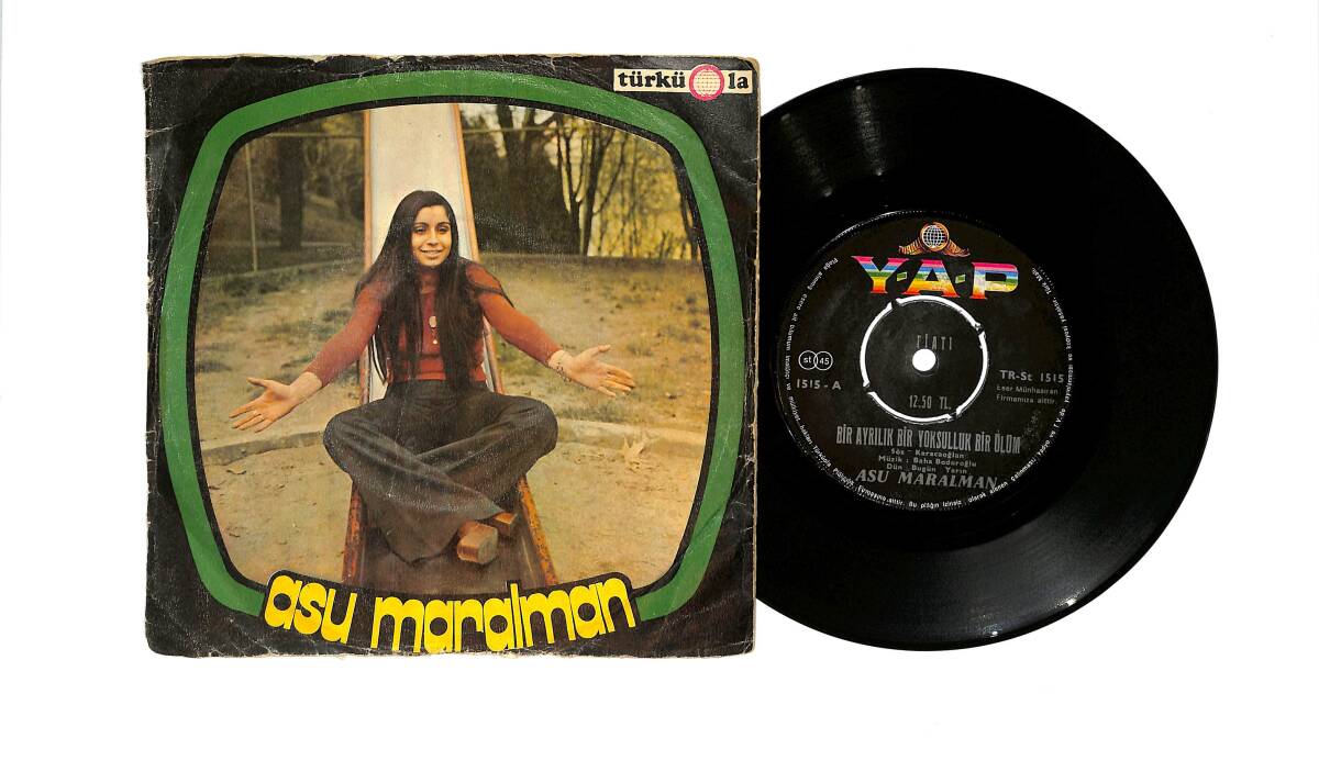 Asu Maralman – Bir Ayrılık Bir Yoksulluk Bir Ölüm / Bozuk… Bozuk… 45’lik Plak (Türküola Baskı / 10/8) PLK26953 - 1