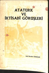 Atatürk Ve İktisadi Görüşleri NDR92197 - Gökçekoleksiyon
