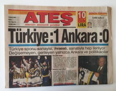 Ateş Gazetesi 1 Kasım 1996 - Türkiye Sporu , Sanayicis, İhracatı Sanatıyla Hep İlerliyor Yalnızca Ankara Ve Politikacılar Hariç GZ11008 - 2