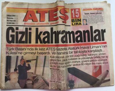 Ateş Gazetesi 3 Nisan 1997 - Gizli Kahramanlar Kule Personeli GZ39134 - 1