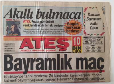 Ateş Gazetesi 9 Şubat 1997 - Bayramlık Maç Zıt Kardeşler Galatasaray- Fenerbahçe Karşı Karşıya Yenen Katmerli Bayram Yapacak Yenilen Ramazan Bayramıyla Yetinecek GZ20509 - 1