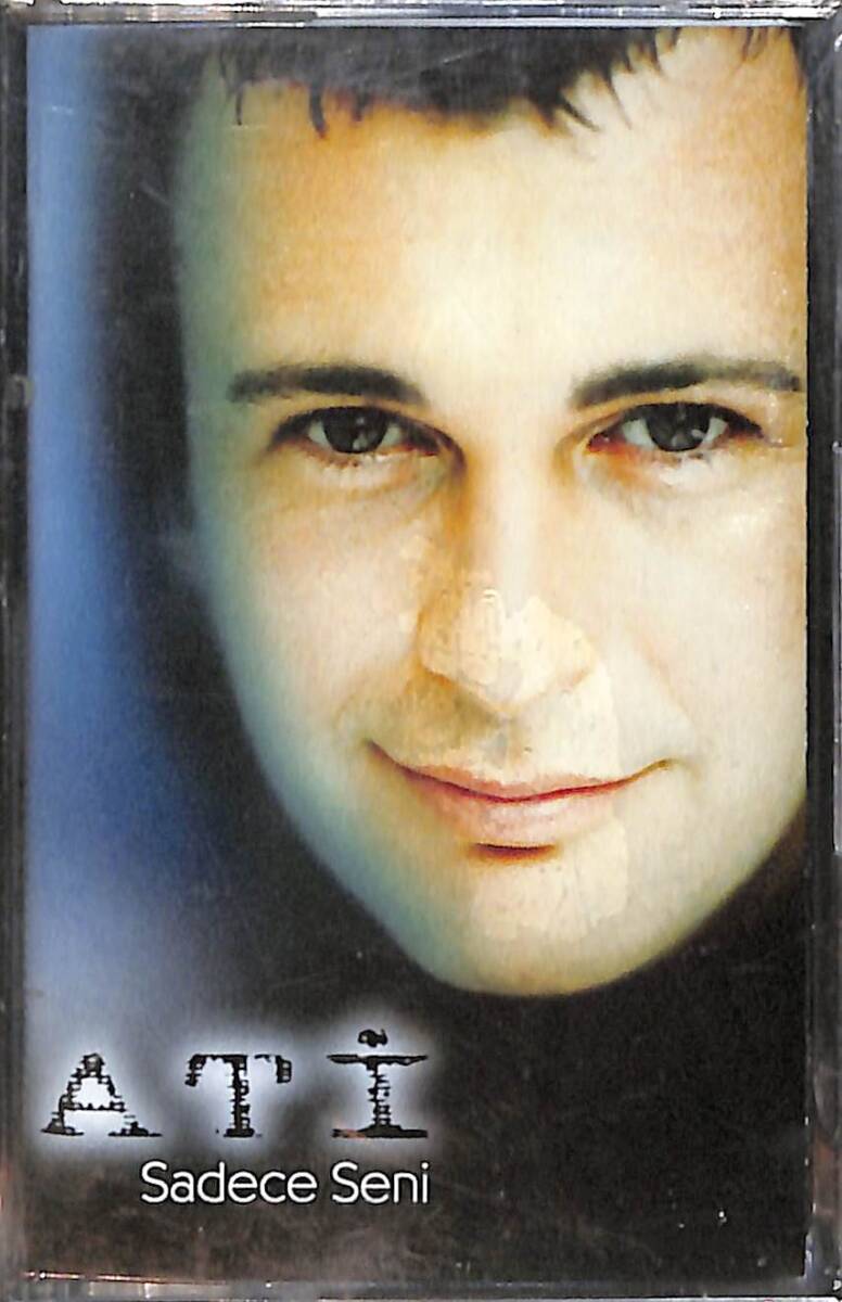 Ati - Sadece Seni Kaset (Sıfır) KST28602 - 1