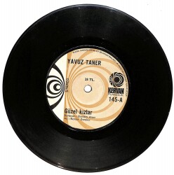 Yavuz Taner - Güzel Kızlar / Gemiciler Kalkalım Plak (10/7) PLK25320 - Gökçekoleksiyon