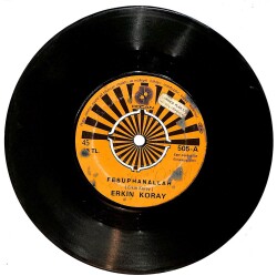 Erkin Koray - Fesuphanallah / Komşu Kızı Plak (10/6) PLK25308 - Gökçekoleksiyon