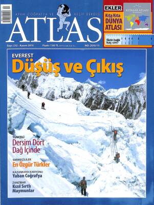ATLAS AYLIK COĞRAFYA VE KEŞİF DERGİSİ SAYI 212 KASIM 2010 EVEREST DÜŞÜŞ VE ÇIKIŞ, TUNCELİ , SARIKEÇİLİLER, KAZANKAYA KANYONU, ZANZİBAR KTP2511 - 1