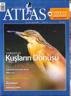 ATLAS AYLIK COĞRAFYA VE KEŞİF DERGİSİ SAYI184 TEMMUZ 2008 KTP3127 - 1