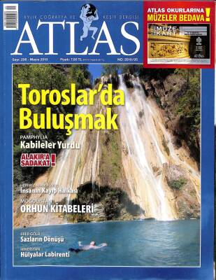 ATLAS COĞRAFYA VE KEŞİF DERGİSİ - SAYI 206 MAYIS 2010 ( TOROSLARDA BULUŞMAK - PAMPHYLIA KABİLELER YURDU - ALAKIRA SADAKAT - MOĞOLİSTAN ) KTP2512 - 1