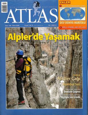 Atlas Dergisi Sayı 199 Ekim 2009 Alplerde Yaşamak Dünya Afetler Çağı İstanbul Seli Marmara Adaları Denizin Çağrısı KTP2526 - 1