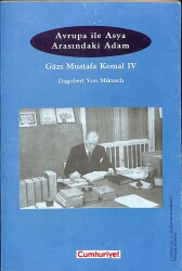 AVRUPA İLE ASYA ARASINDAKİ ADAM GAZİ MUSTAFA KEMAL 4 KTP575 - Gökçekoleksiyon