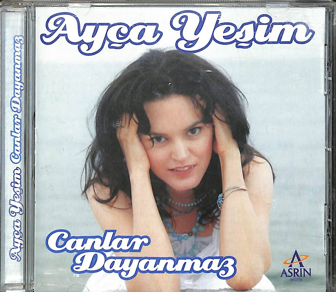 Ayça Yeşim - Canlar Dayanmaz CD (İkinci El) CD4484 - 1