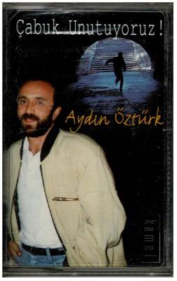 Aydın Öztürk - Çabuk Unutuyoruz KST1782 - 1