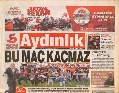 Aydınlık Gazetesi 1 Ağustos 2013 - Mısır , ABD Elçisini İstemiyor - Rota Yeniden Emenike GZ124455 - 1