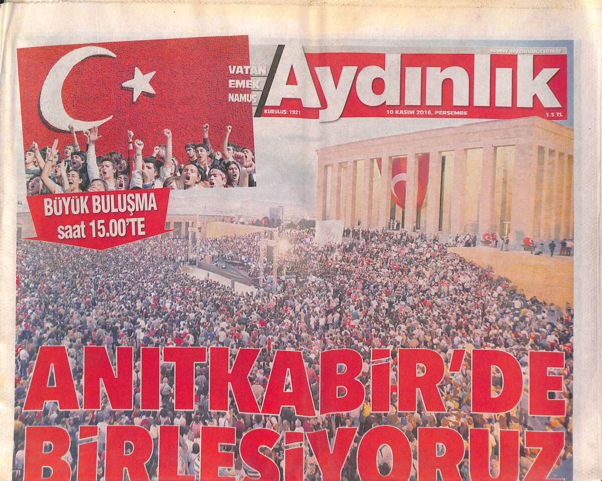 Aydınlık Gazetesi 10 Kasım 2016 - Anıtkabir'de Birleşiyoruz - Trump Depremi GZ135291 - 1
