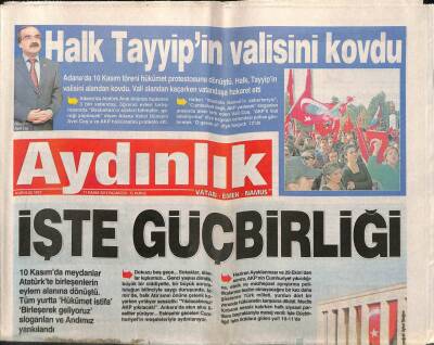 Aydınlık Gazetesi 11 Kasım 2013 - Adanalılar Vali H. Avni Coş u 10 Kasım Alanından Kovdular - Tüketici Haklarına Karşı Devrim Yasası GZ95213 - 1