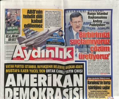 Aydınlık Gazetesi 12 Haziran 2019 - Bulgar Siyasilerden Türkiyeye Mesaj Karadenizde Barışı İşbirliğimiz Sağlar GZ94441 - 1