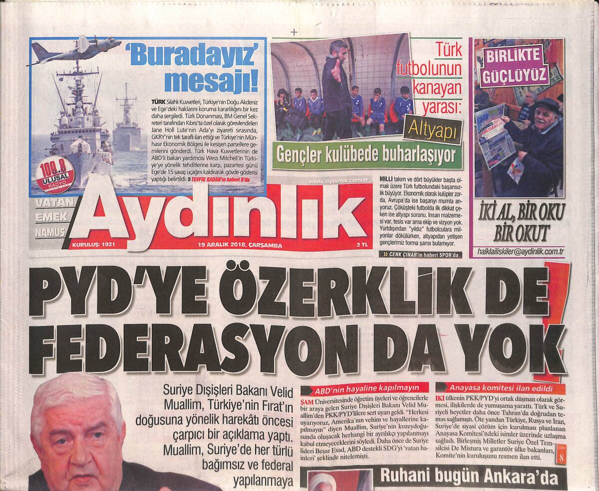 Aydınlık Gazetesi 19 Aralık 2018 - PYD'YE Özerklik De Federasyon Da Yok - Ankara'da Mansur Yavaş İstanbul'da İmamoğlu GZ135352 - 1