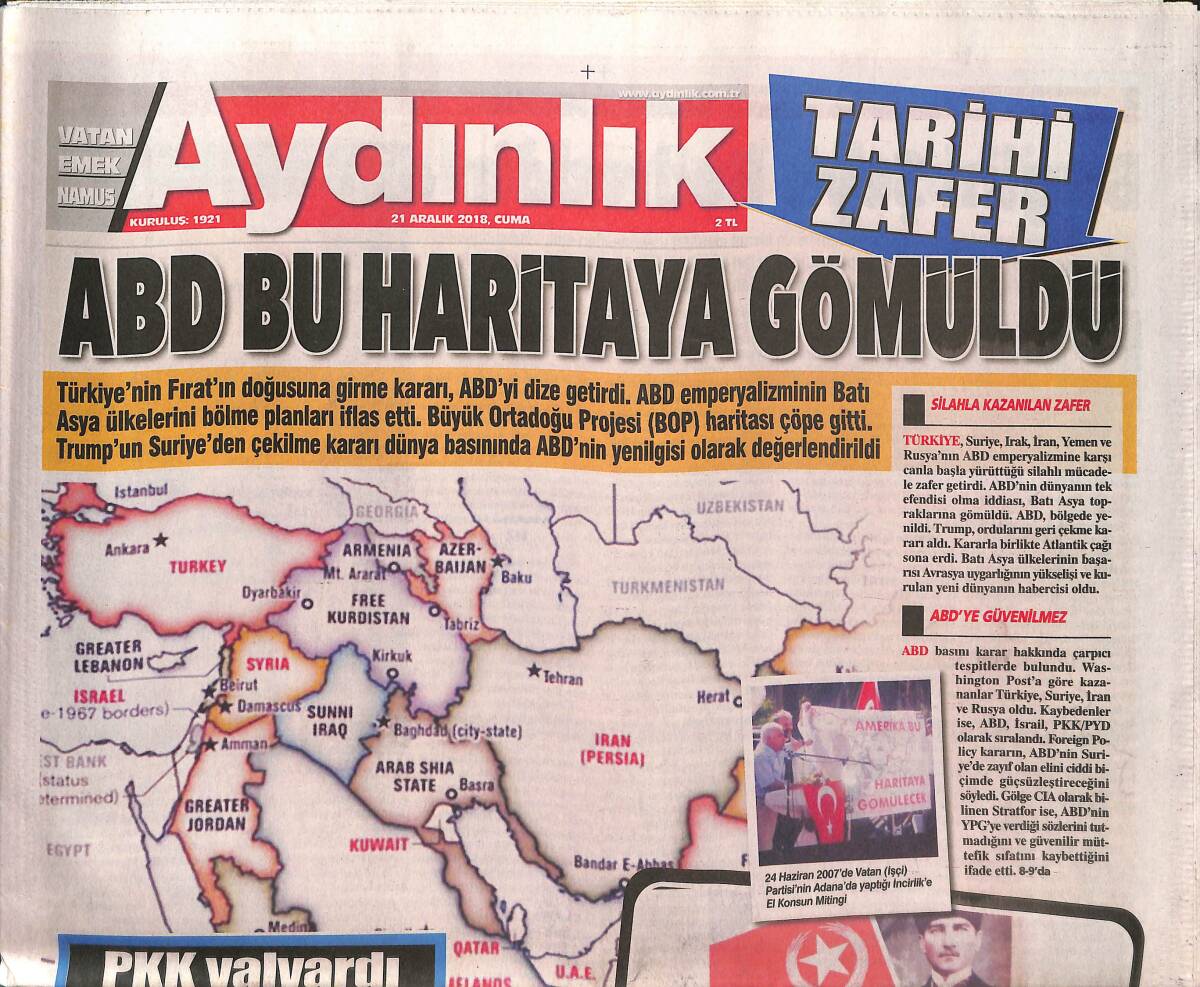 Aydınlık Gazetesi 21 Aralık 2018 - ABD Bu Haritaya Gömüldü - Putin: Atatürk Rusya Dostuydu GZ135348 - 1