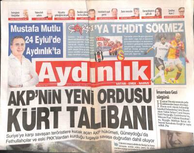 Aydınlık Gazetesi 22 Eylül 2013 - Kilise Füze Rampaları Yerleştirildi - AKPnin Yeni Ordusu Kürt Talibanı GZ94898 - 1