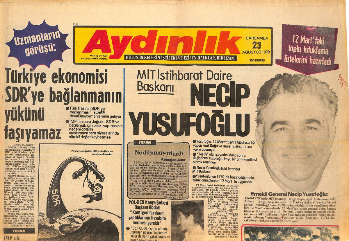 Aydınlık Gazetesi 23 Ağustos 1978 - Türkiye Ekonomisi SDR'YE Bağlanmanın Yükünü Taşıyamaz! - Yugoslavya Sovyet Tehdidini Karşılamaya Hazırdır! GZ138298 - 1