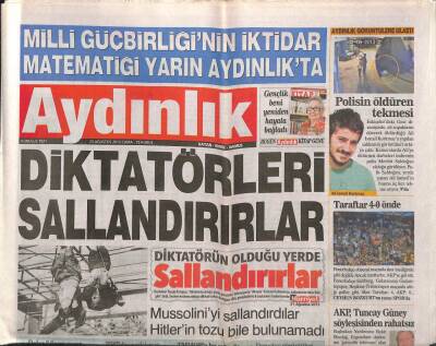 Aydınlık Gazetesi 23 Ağustos 2013 - Mussoliniyi Sallandıranlar Hitlerin Tozu Bile Bulunamadı GZ94424 - 1
