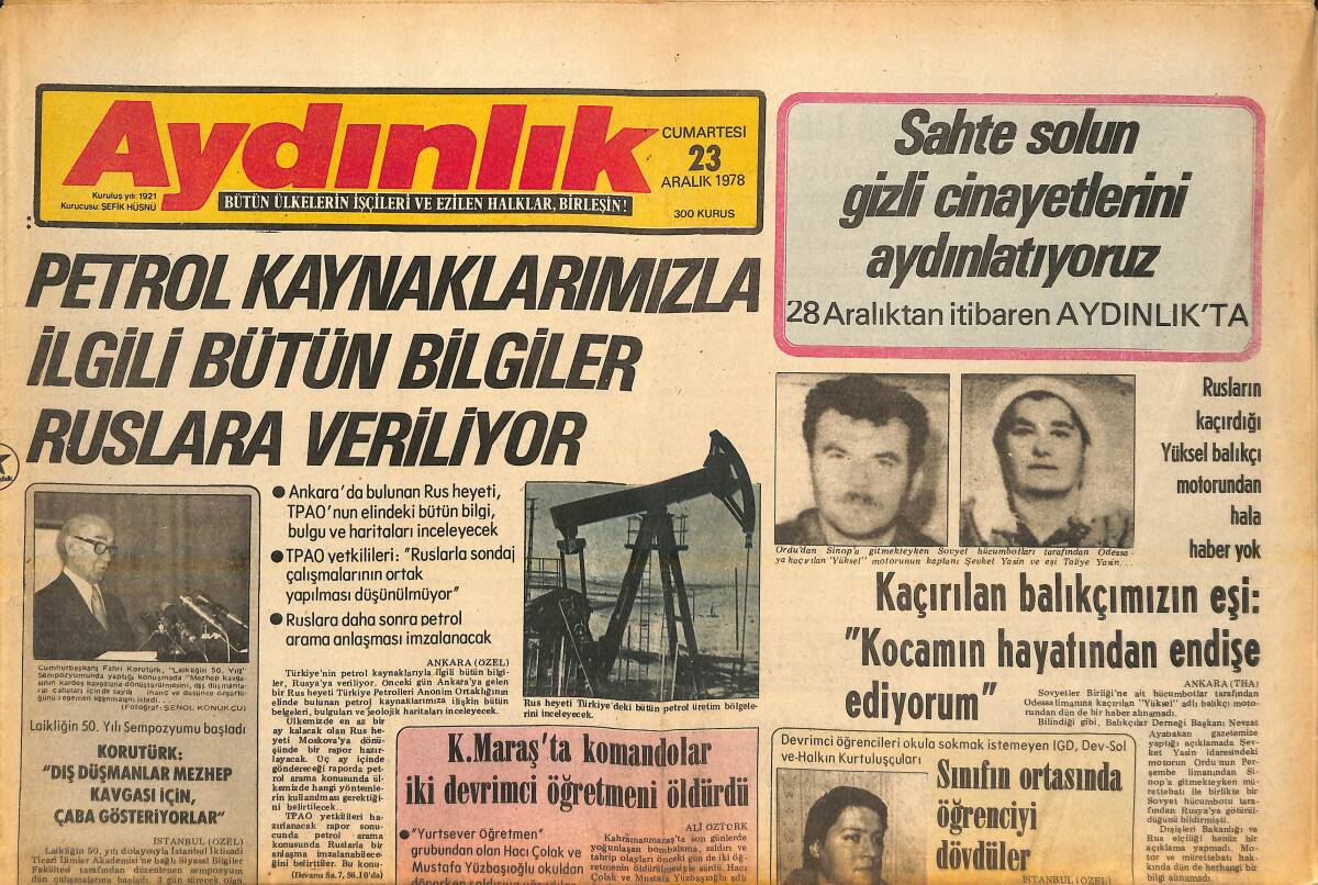 Aydınlık Gazetesi 23 Aralık 1978 - Petrol Kaynaklarımızla İlgili Bütün Bilgiler Ruslara Veriliyor! - Fikir Özgürlüğü Davalarla Kısıtlanamaz! GZ138606 - 1