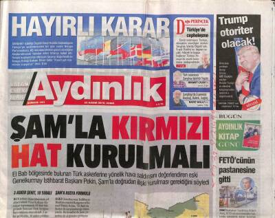 Aydınlık Gazetesi 25 Kasım 2016 - Şamla Kırmızı Hat Kurulmalı - Adanada Bir Günde İki Bombalı Araç GZ94711 - 1