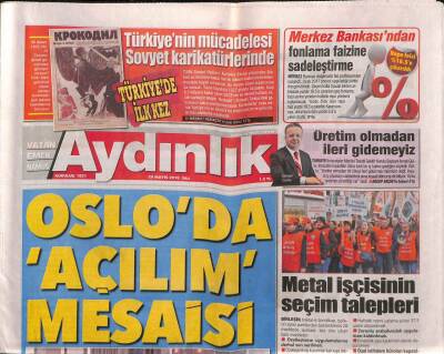 Aydınlık Gazetesi 29 Mayıs 2018 - Türkiyenin Mücadelesi Sovyet Karikatürlerinde - Metal İşçisinin Seçim Talepleri GZ94352 - 1