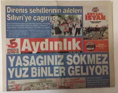 Aydınlık Gazetesi 3 Ağustos 2013 - Ergenekon Davasının Karar Duruşmasında Yüz Binlerce Kişi Silivride GZ26370 - 1